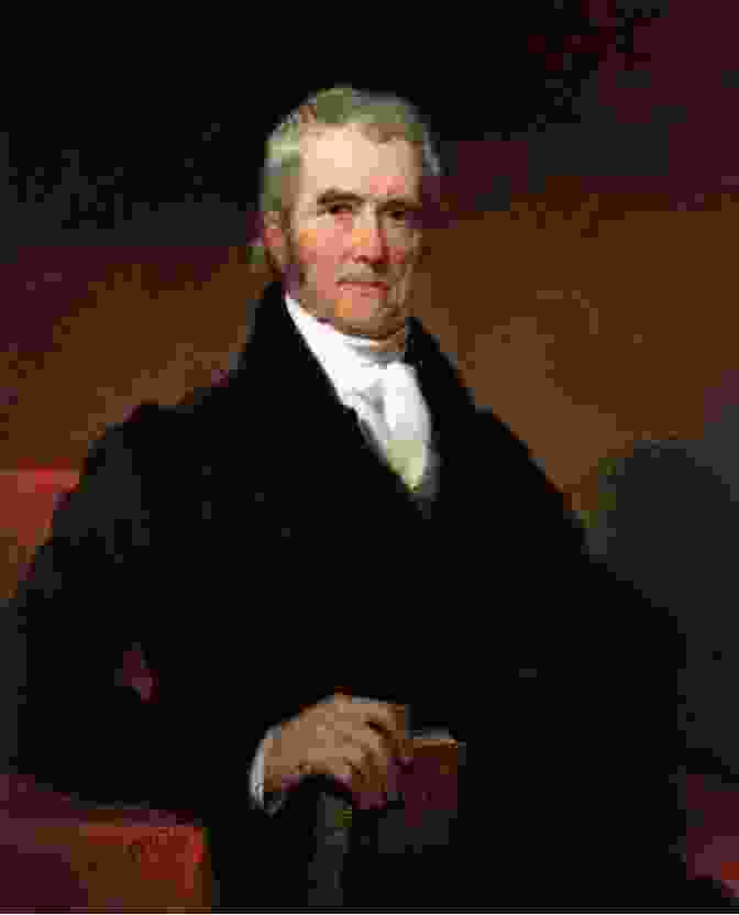 A Portrait Of Chief Justice John Marshall A History Of The Supreme Court