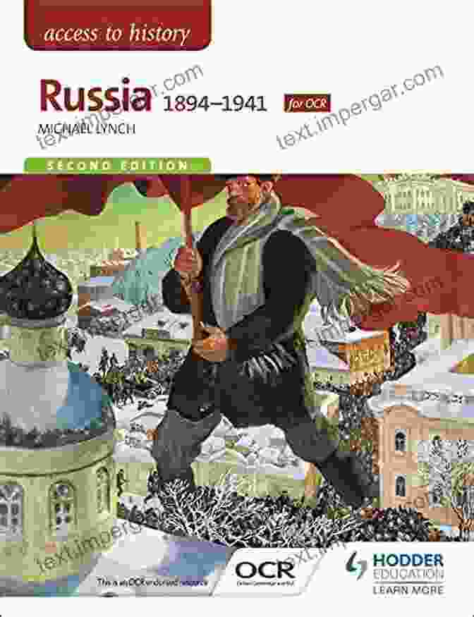 Access To History: Russia 1894 1941 For OCR Second Edition Book Cover Access To History: Russia 1894 1941 For OCR Second Edition