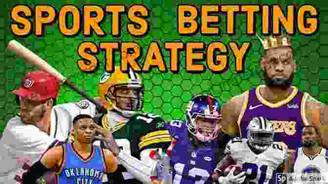 Advanced Betting Techniques Conquering Vegas: Sports Betting Strategies That Win