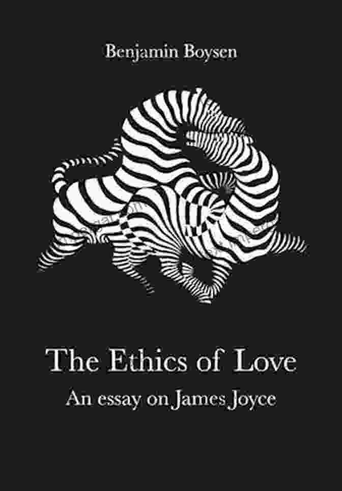 Book Cover Of The Ethics Of Loving The Ethics May D O Loveling