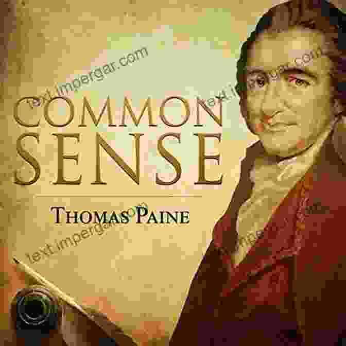 Cover Of Common Sense By Thomas Paine Thomas Paine On Liberty: Common Sense And Other Writings