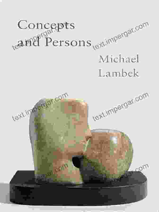 Cover Of Michael Lambek's 'Concepts And Persons' Concepts And Persons Michael Lambek