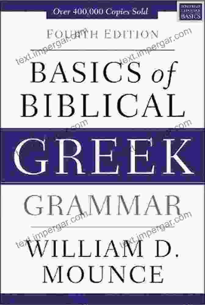 Cover Of Zondervan Language Basics Series Fourth Edition Basics Of Biblical Greek Grammar: Fourth Edition (Zondervan Language Basics Series)