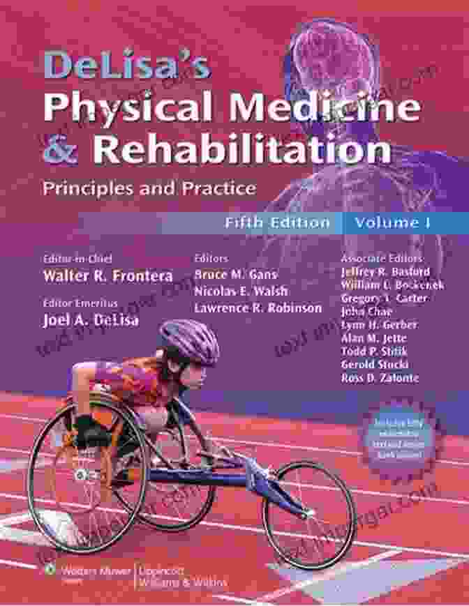 Delisa Physical Medicine And Rehabilitation Book Cover DeLisa S Physical Medicine And Rehabilitation: Principles And Practice