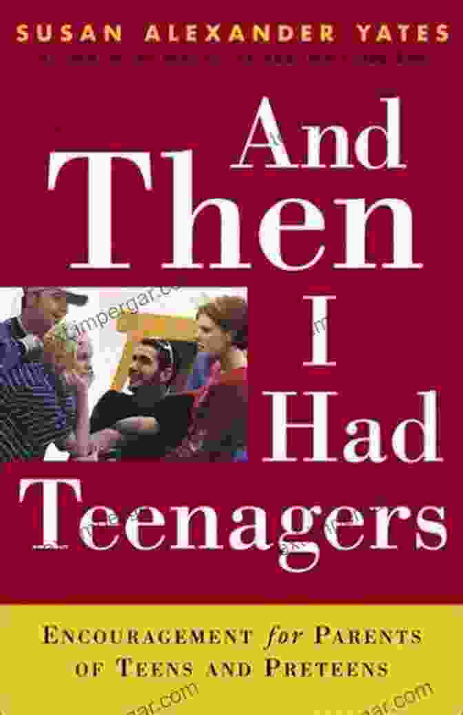 Encouragement For Parents Of Teens And Preteens Book Cover And Then I Had Teenagers: Encouragement For Parents Of Teens And Preteens