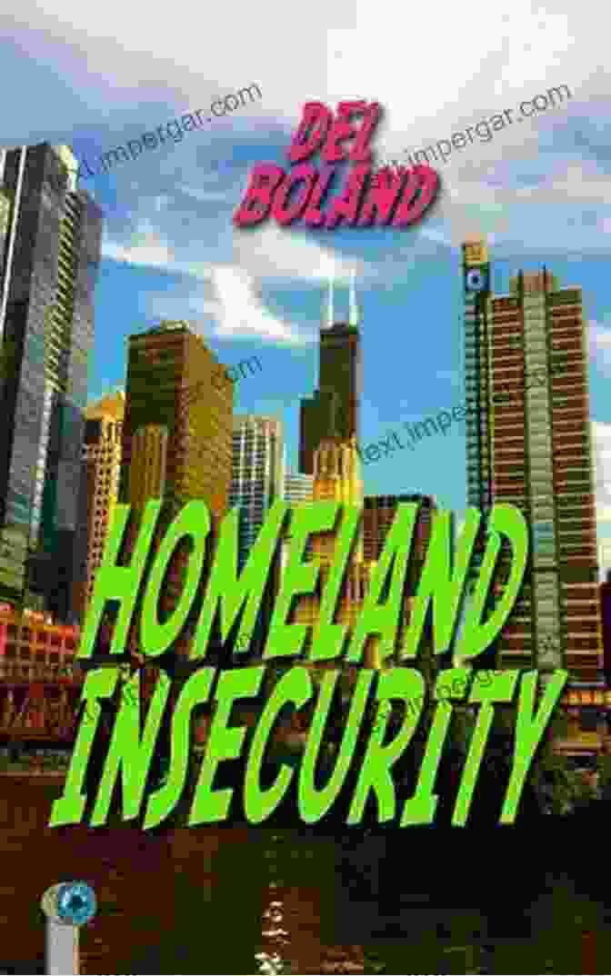 Homeland Insecurity Book Cover Homeland Insecurity Terry D Turchie