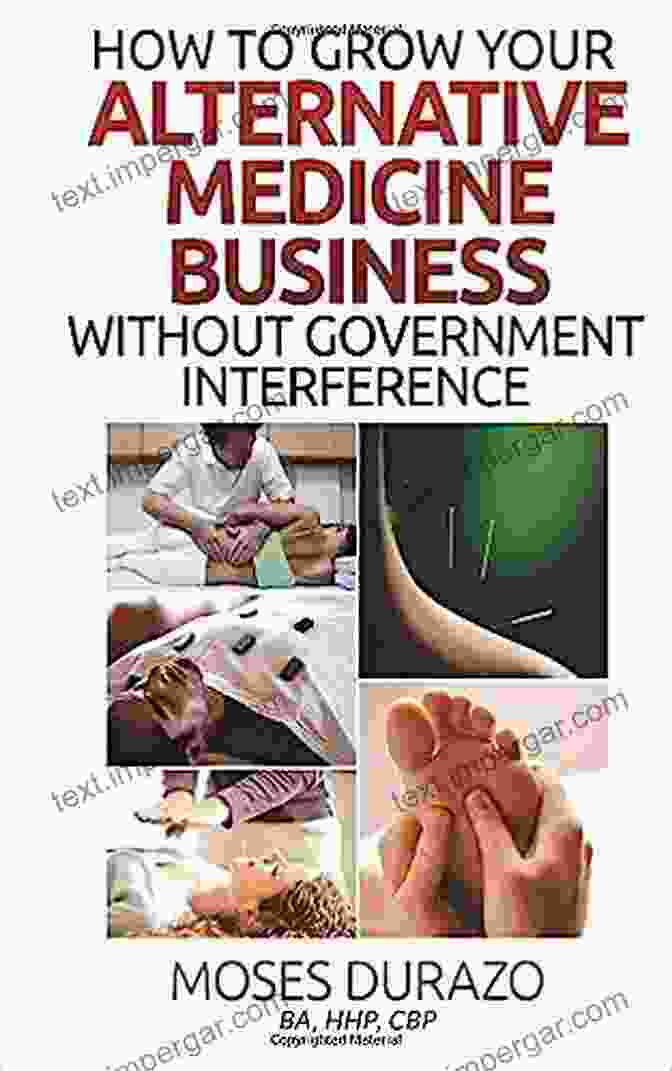 How To Cure With Alternative Medicine Without Government Interference How To Cure With Alternative Medicine Without Government Interference (Alternative Solutions 1)