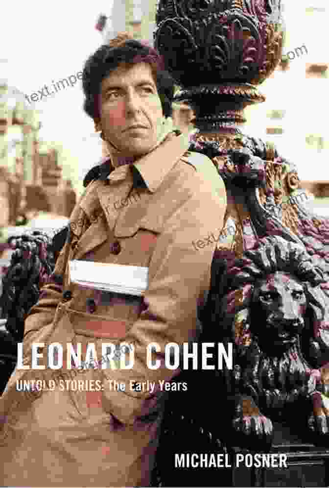 Leonard Cohen Untold Stories Book Cover Leonard Cohen Untold Stories: From This Broken Hill Volume 2 (Leonard Cohen Untold Stories Series)