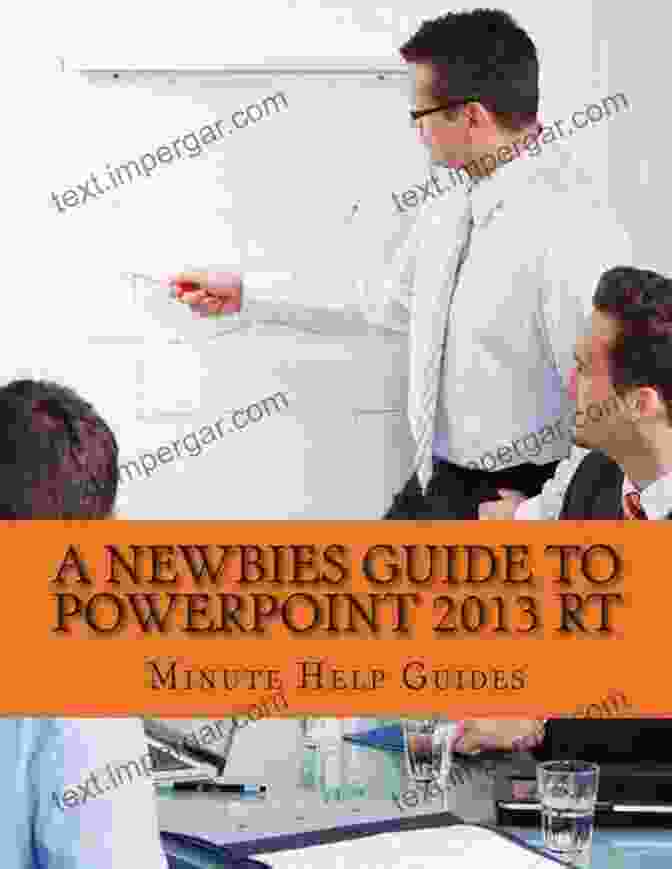 Newbies Guide To PowerPoint 2024 RT A Newbies Guide To PowerPoint 2024 RT