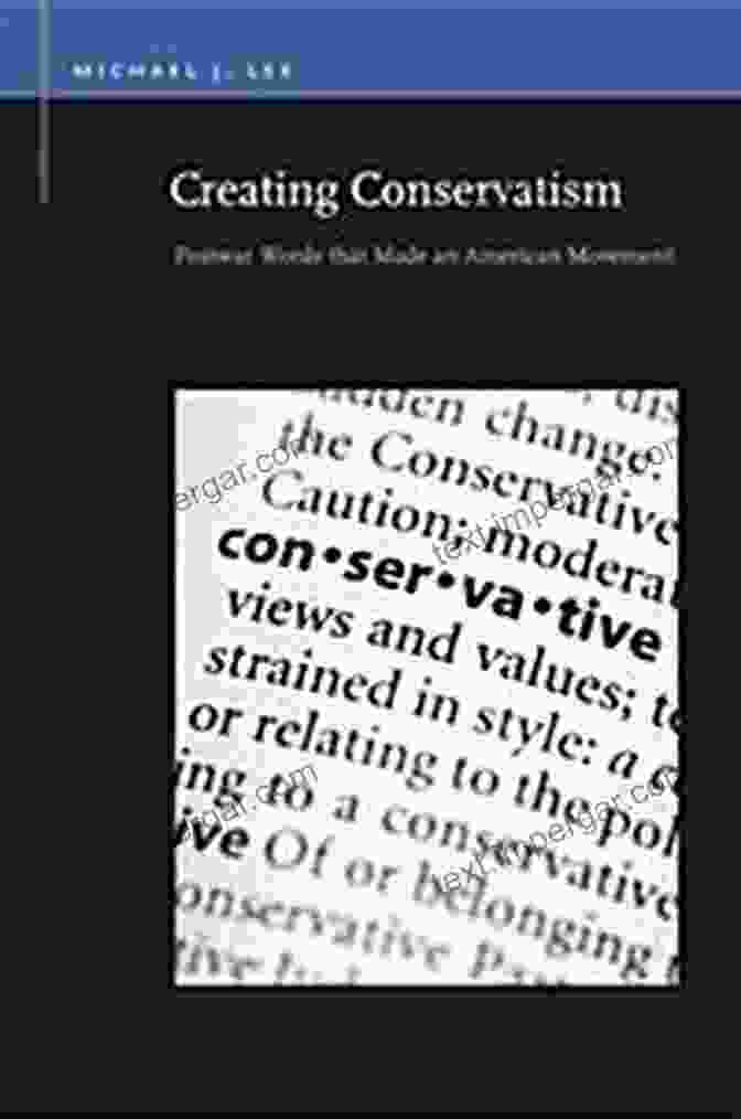 Postwar Rhetoric Rally Creating Conservatism: Postwar Words That Made An American Movement (Rhetoric Public Affairs)