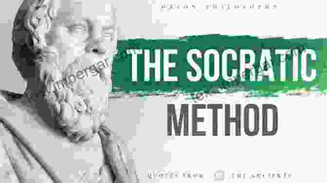 Socratic Method From Socrates To Sartre: The Philosophic Quest