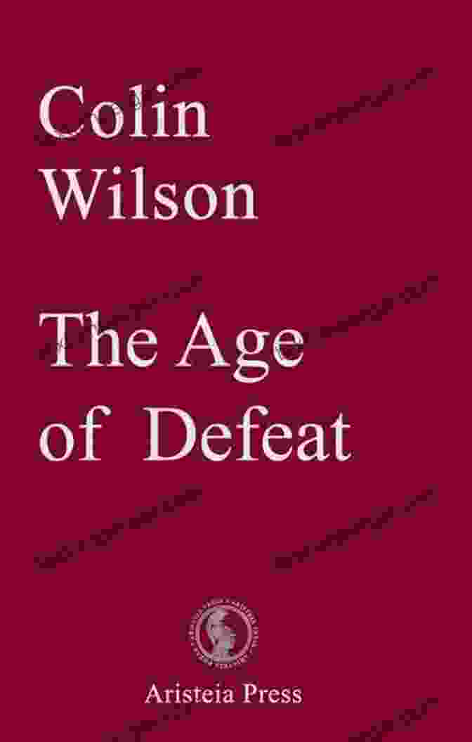 The Age Of Defeat: Outsider Cycle Book Cover The Age Of Defeat (Outsider Cycle)