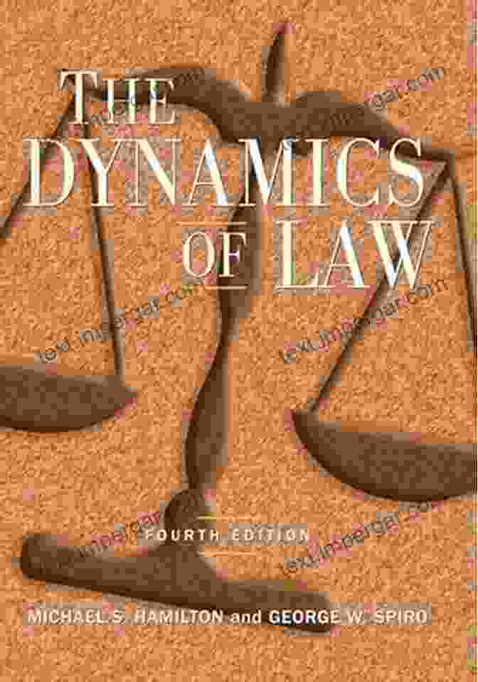 The Dynamics Of Law By Michael Hamilton The Dynamics Of Law Michael S Hamilton