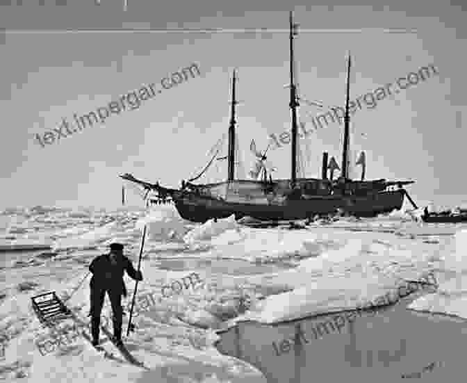 The Fram, Roald Amundsen's Ship For The Antarctic Expedition The South Pole An Account Of The Norwegian Antarctic Expedition In The Fram 1910 1912 Volume 2