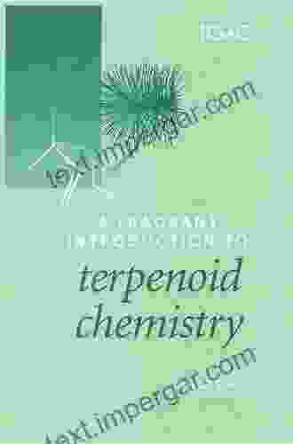 A Fragrant Introduction To Terpenoid Chemistry