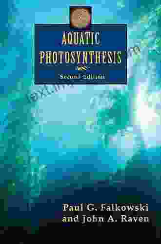 Aquatic Photosynthesis: Second Edition Paul G Falkowski