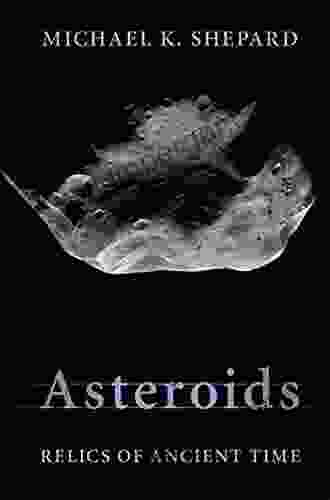 Asteroids: Relics Of Ancient Time