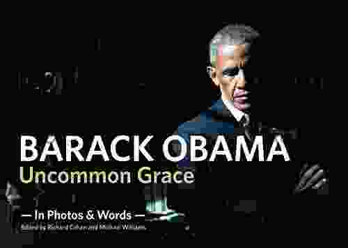 Barack Obama: Uncommon Grace Michael Williams