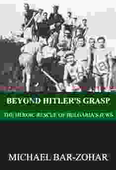 Beyond Hitler S Grasp Michael Bar Zohar