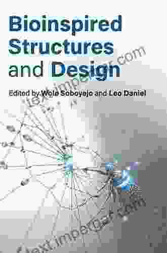 Bioinspired Structures And Design Mindy J Allport Settle