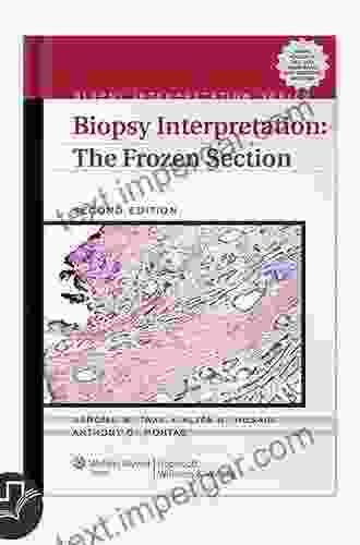 Biopsy Interpretation: The Frozen Section (Biopsy Interpretation Series)