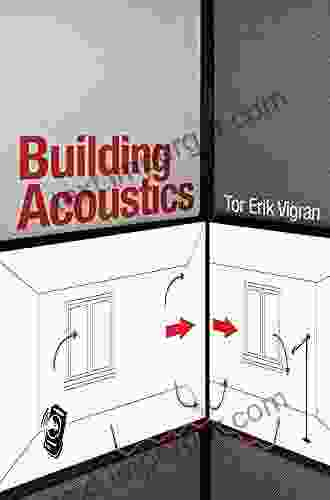 Building Acoustics Tor Erik Vigran