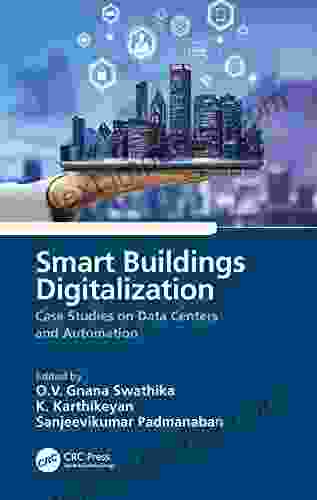 Smart Buildings Digitalization: Case Studies On Data Centers And Automation