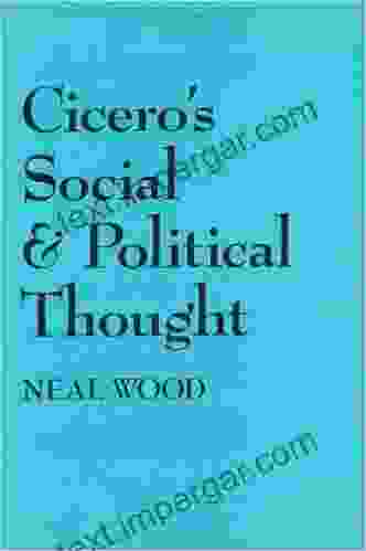 Cicero S Social And Political Thought