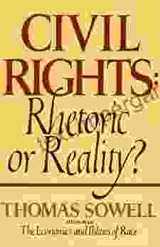 Civil Rights: RHETORIC OR REALITY