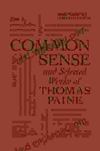 Common Sense And Selected Works Of Thomas Paine (Word Cloud Classics)