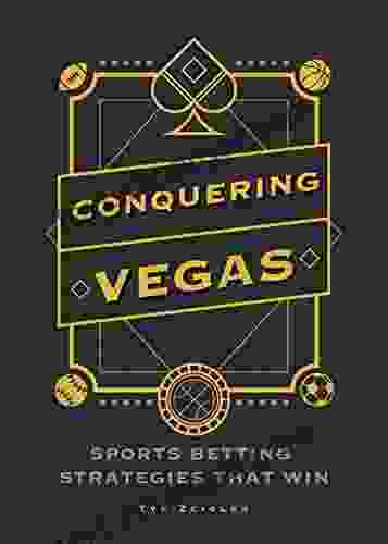 Conquering Vegas: Sports Betting Strategies That Win