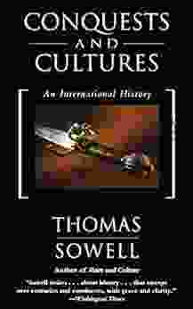 Conquests And Cultures: An International History