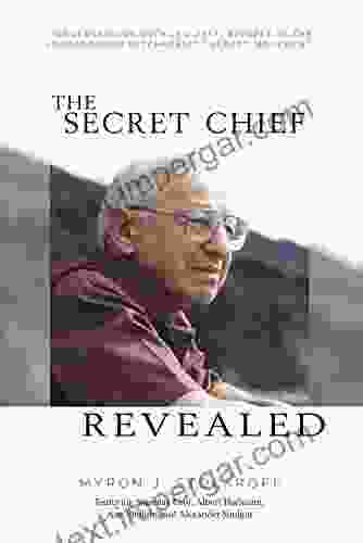 Secret Chief Revealed Revised 2nd Edition: Conversations With Leo Zeff Pioneer In The Underground Psychedelic Therapy Movement