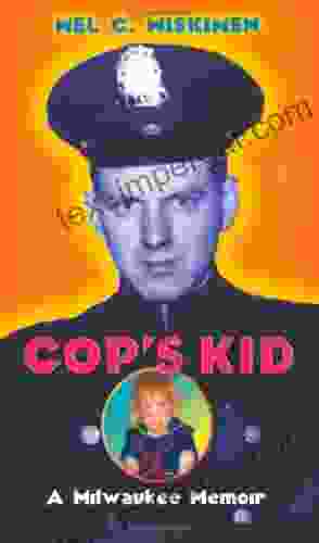 Cop S Kid: A Milwaukee Memoir