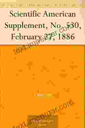 Scientific American Supplement No 530 February 27 1886