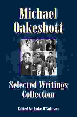 What Is History?: Selected Writings (Michael Oakeshott Selected Writings)