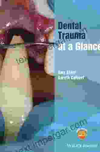 Dental Trauma At A Glance (At A Glance (Dentistry))