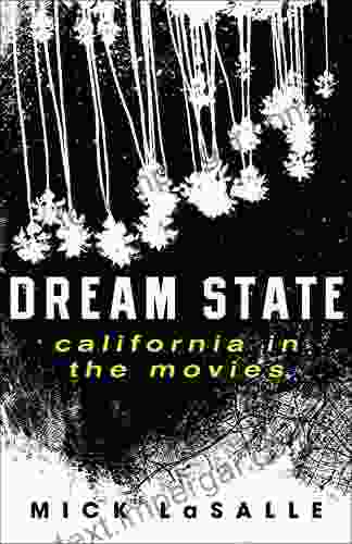 Dream State: California In The Movies