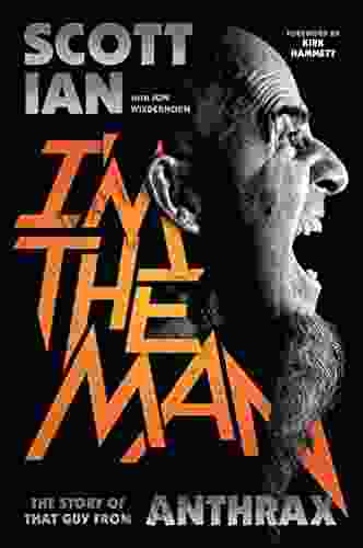 I M The Man: The Story Of That Guy From Anthrax