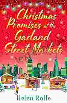 Christmas Promises At The Garland Street Markets (New York Ever After 5)