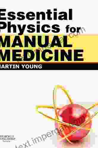 Essential Physics For Manual Medicine E