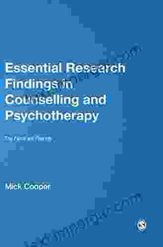 Essential Research Findings In Counselling And Psychotherapy: The Facts Are Friendly