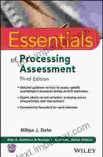 Essentials Of Processing Assessment (Essentials Of Psychological Assessment)