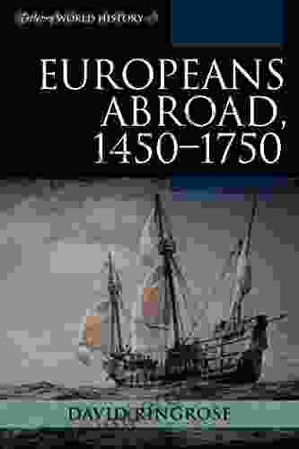 Europeans Abroad 1450 1750 (Exploring World History)