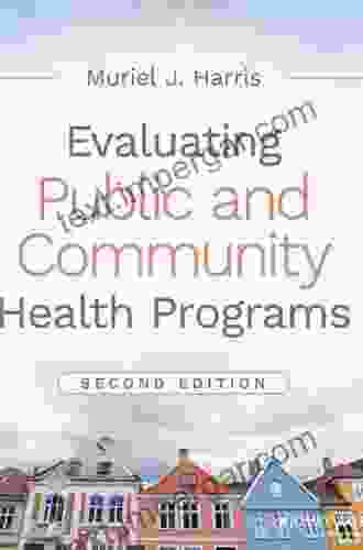 Evaluating Public And Community Health Programs