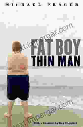 Fat Boy Thin Man Michael Prager