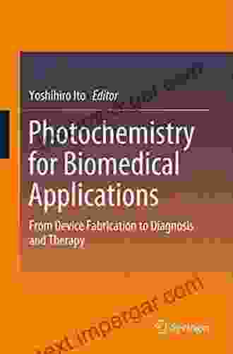 Photochemistry for Biomedical Applications: From Device Fabrication to Diagnosis and Therapy