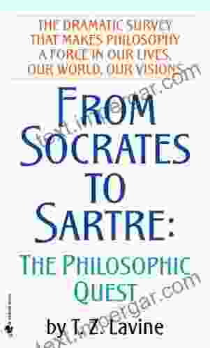 From Socrates To Sartre: The Philosophic Quest