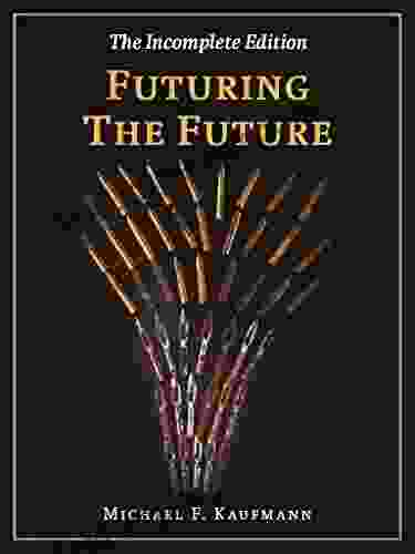 Futuring The Future: A Futurology