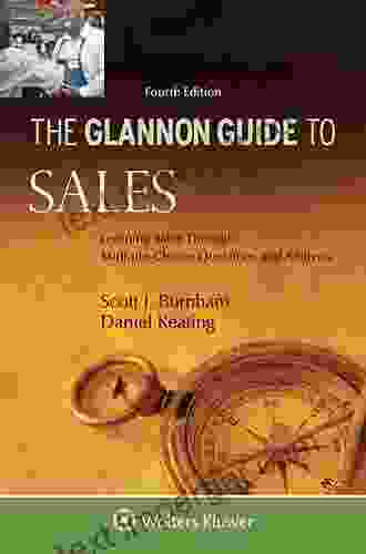 Glannon Guide To Sales: Learning Sales Through Multiple Choice Questions And Analysis (Glannon Guides Series)